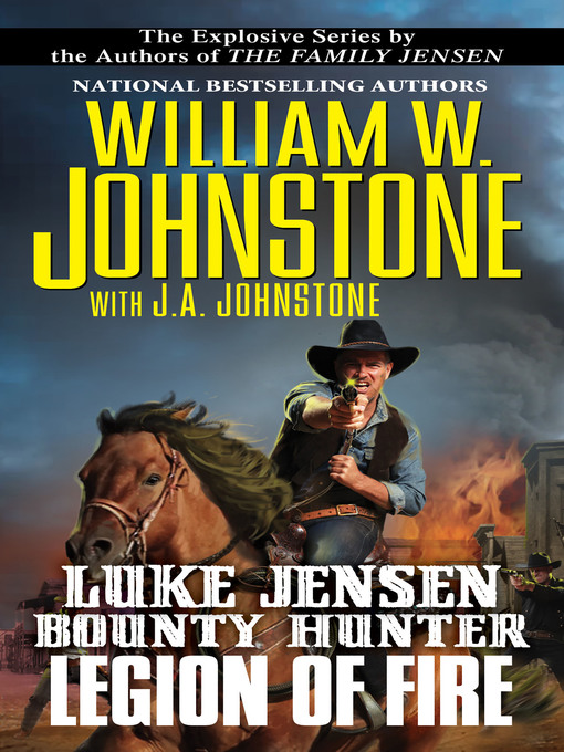 Title details for Legion of Fire by William W. Johnstone - Available